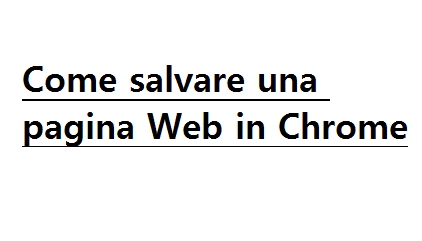 Scopri di più sull'articolo Come salvare una pagina Web in Chrome