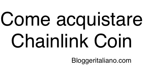 Scopri di più sull'articolo Come acquistare Chainlink Coin