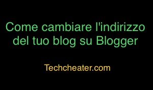 Scopri di più sull'articolo Come cambiare l’indirizzo del tuo blog su Blogger