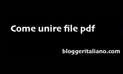 Scopri di più sull'articolo Come unire file PDF senza Adobe Acrobat e senza installare alcun programma