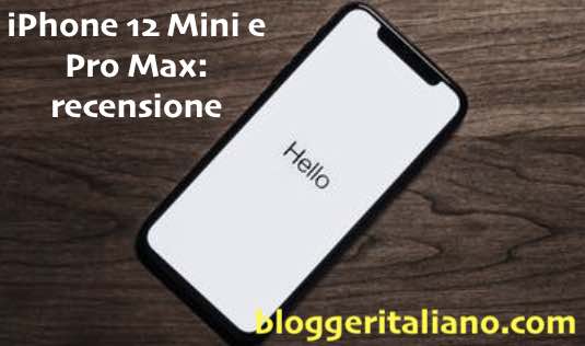 Scopri di più sull'articolo iPhone 12 Mini e Pro Max: recensione pratica dei nuovi telefoni più piccoli e più grandi di Apple