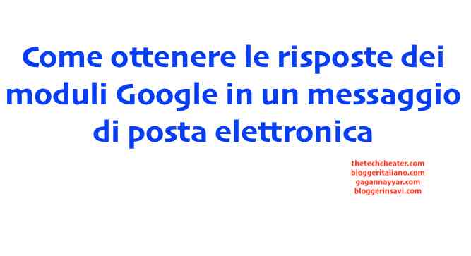 Scopri di più sull'articolo Come ottenere le risposte dei moduli Google in un messaggio di posta elettronica