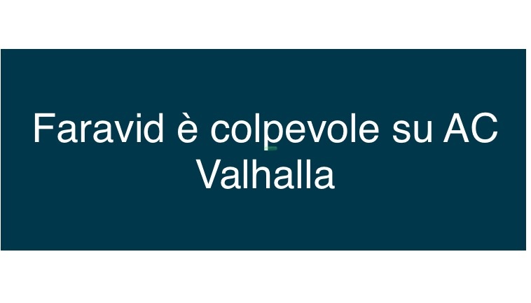 Scopri di più sull'articolo Faravid è colpevole su AC Valhalla