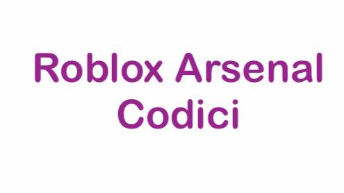 Scopri di più sull'articolo Codici Arsenal [Maggio 2024]: skin gratuite, voci degli annunciatori e denaro