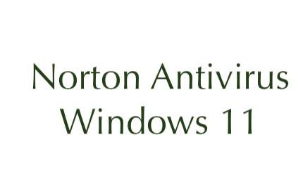 Scopri di più sull'articolo Norton Antivirus per PC e laptop Windows 11 – Come scaricarlo e installarlo