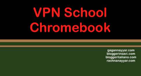 Scopri di più sull'articolo Ecco come installare/configurare una VPN sul Chromebook della scuola